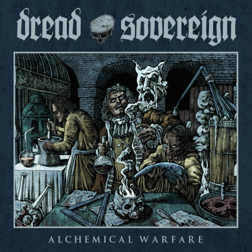 Dread Sovereign : Alchemical Warfare